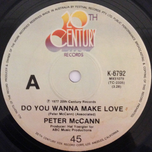 Peter McCann : Do You Wanna Make Love / Right Time Of The Night (7", Single)