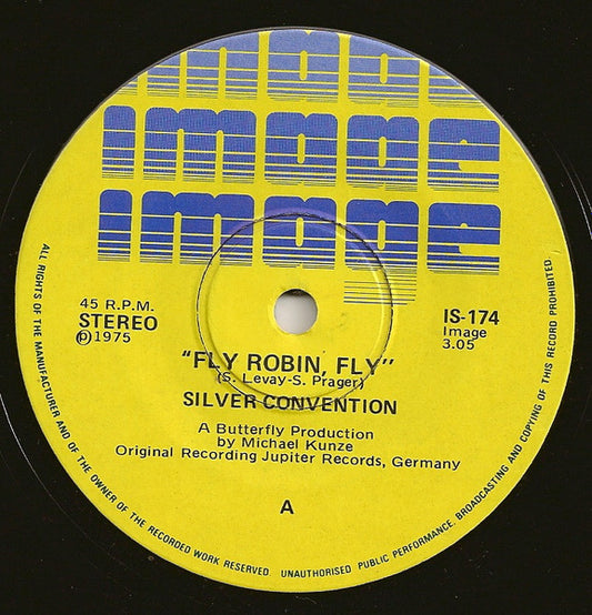 Silver Convention : Fly, Robin, Fly  (7", Single)