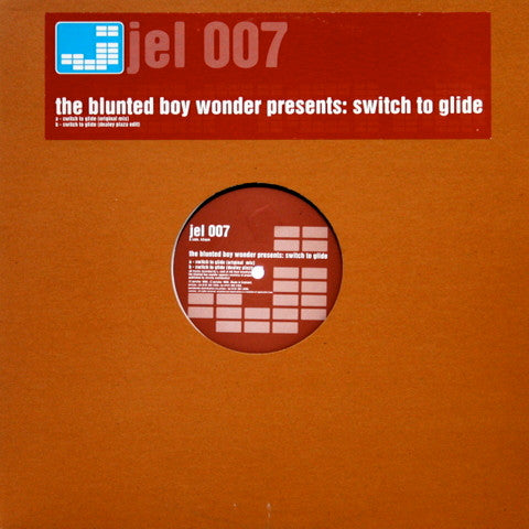 The Blunted Boy Wonder : Switch To Glide (12")