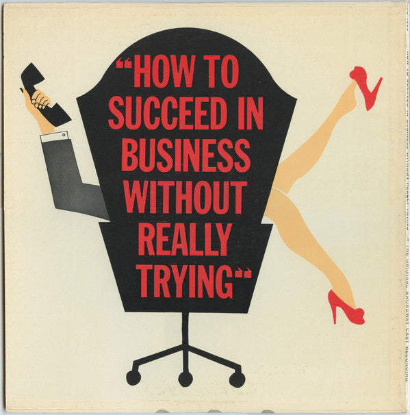 Various : How To Succeed In Business Without Really Trying (The Original Broadway Cast Recording) (LP, Album)