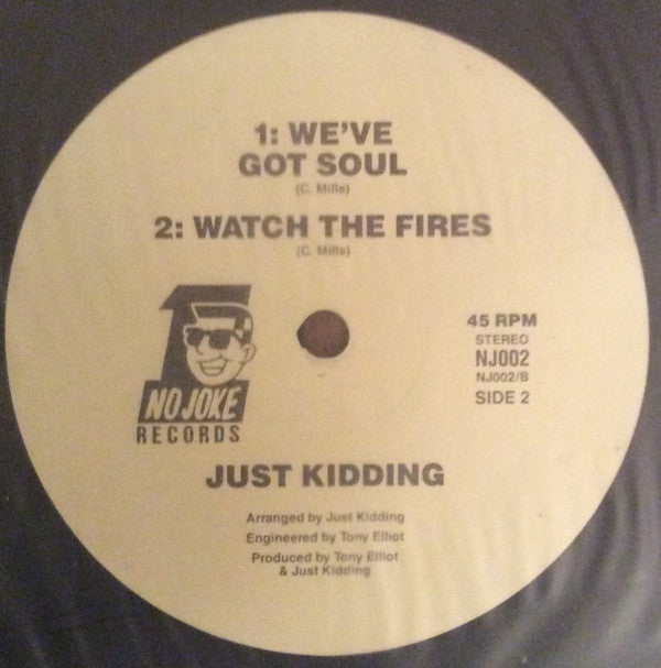 Just Kidding (4) : Just Kidding (12")