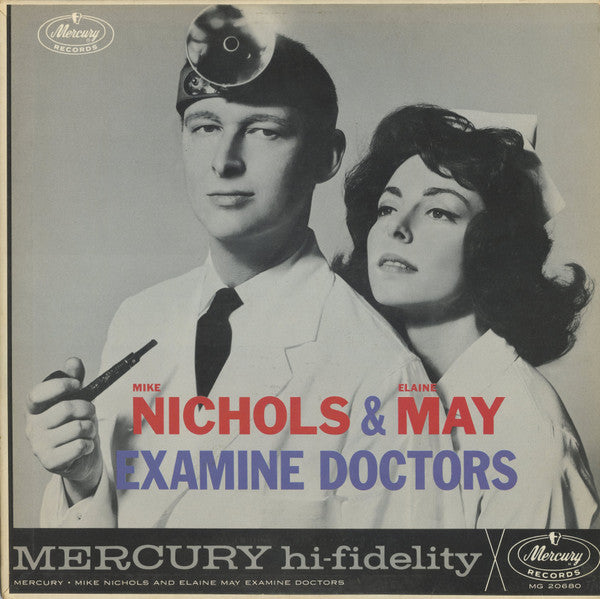 Mike Nichols & Elaine May : Examine Doctors (LP, Album, Mono)