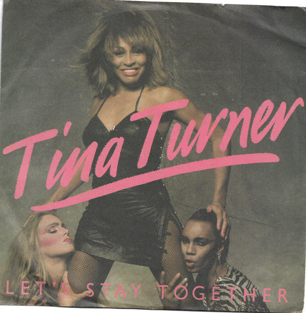 Tina Turner : Let's Stay Together (7", Single, Ltd)