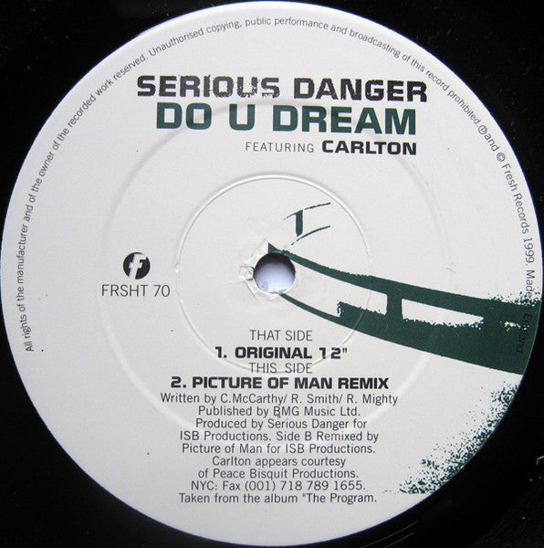 Serious Danger Featuring Carlton : Do U Dream (12")