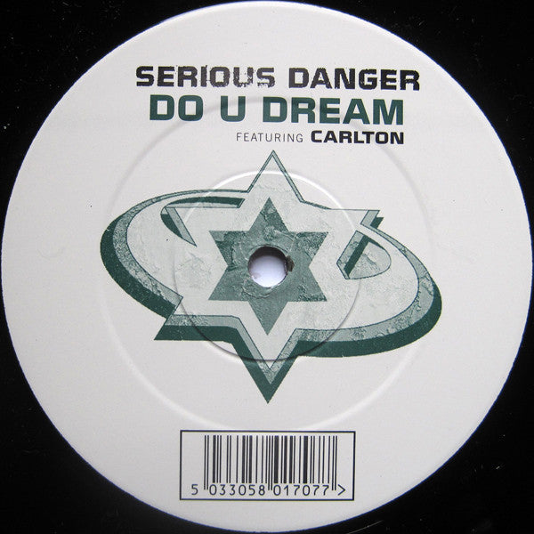 Serious Danger Featuring Carlton : Do U Dream (12")