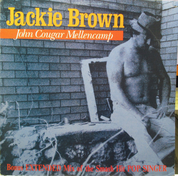 John Cougar Mellencamp : Jackie Brown (12")