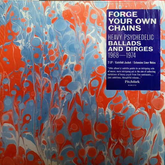 Various – Forge Your Own Chains (Heavy Psychedelic Ballads And Dirges 1968-1974) M-(Mint) / M-(Mint)