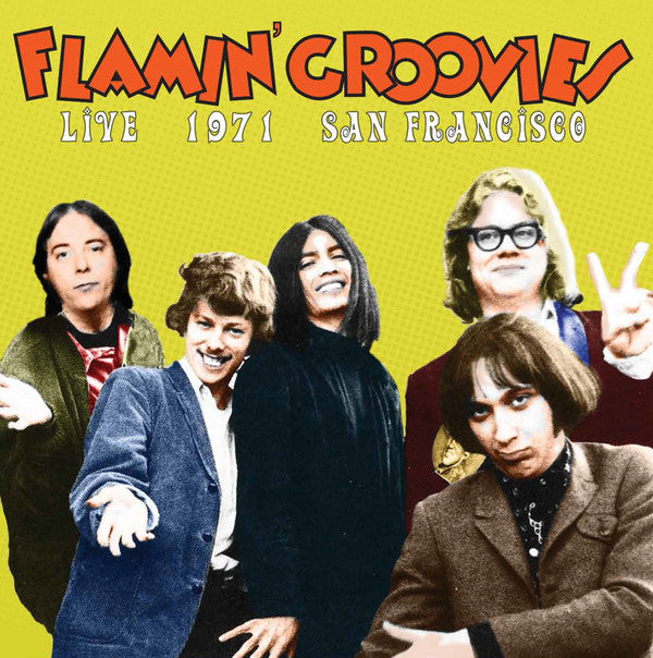 The Flamin' Groovies : Live 1971 San Francisco (LP, Album)