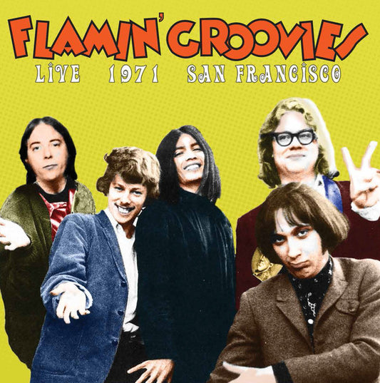 The Flamin' Groovies : Live 1971 San Francisco (LP, Album)