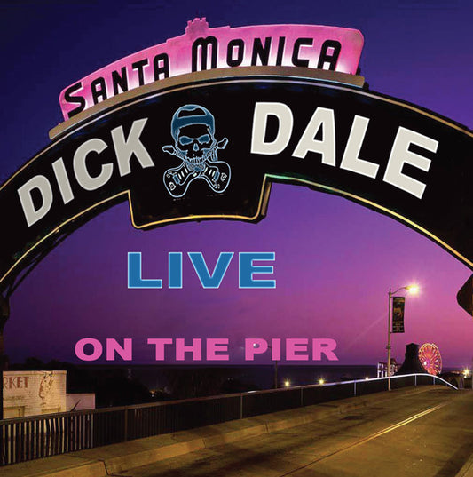 Dick Dale : Santa Monica - Live On The Pier (LP)