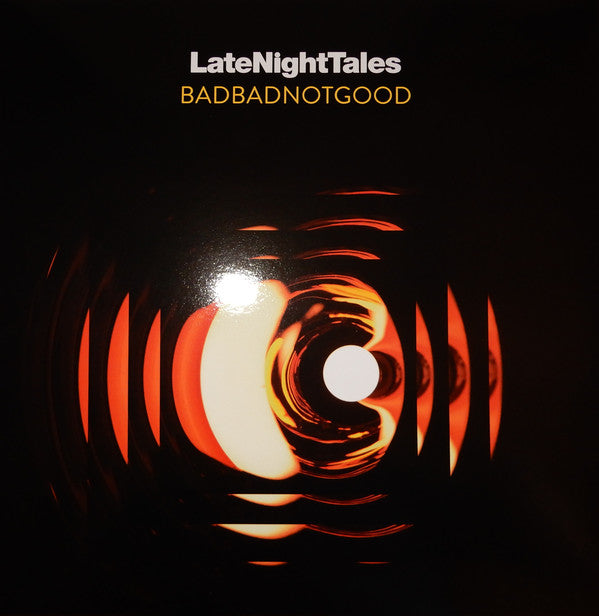 BadBadNotGood : LateNightTales (2xLP, Album, Comp)