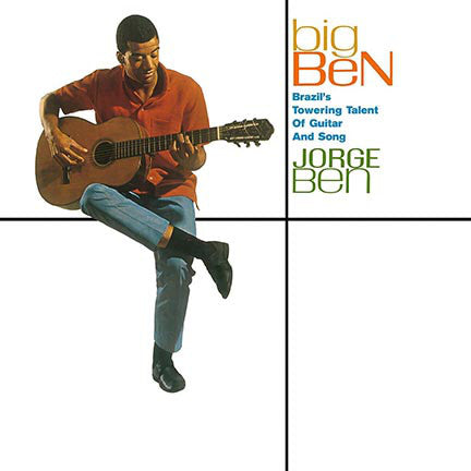 Jorge Ben : Big Ben (Brazil's Towering Talent Of Guitar And Song) (LP, Album, RE, 180)