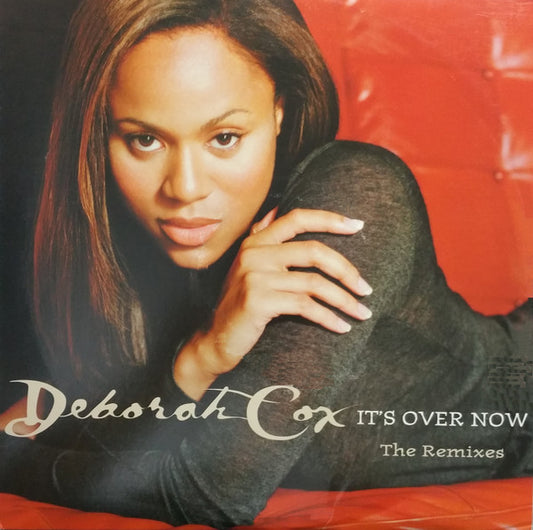 Deborah Cox : It's Over Now (The Remixes) (2x12")