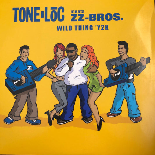 Tone Loc Meets ZZ-Bros. : Wild Thing 'Y2K (12")