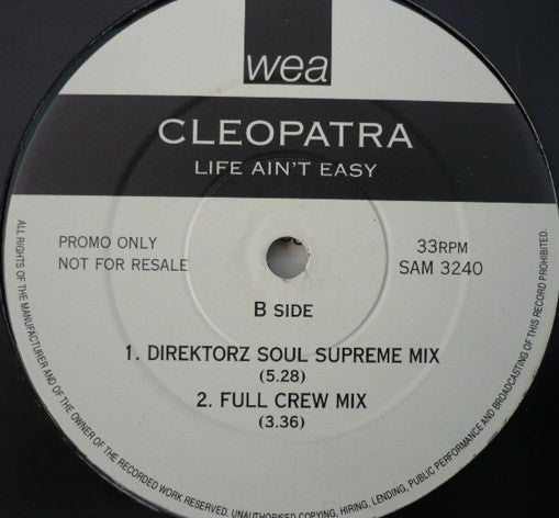 Cleopatra : Life Ain't Easy (12", Promo)