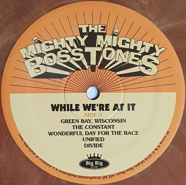 The Mighty Mighty Bosstones : While We're At It (LP, Bro + LP, Ora + Album, Ltd)