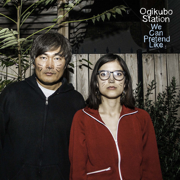 Ogikubo Station : We Can Pretend Like (LP, Album, Ltd, Spl)