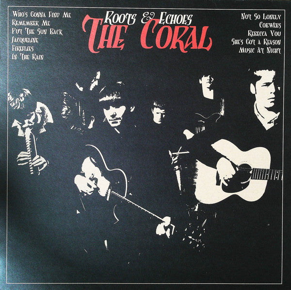 The Coral : Roots & Echoes (LP, Album, RE)