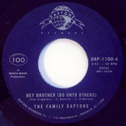 The Family Daptone / The 100 Knights Orchestra : Hey Brother (Do Unto Others) / Soul Fugue (7", Single)