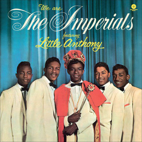 Little Anthony & The Imperials : We Are The Imperials Featuring Little Anthony (LP, Comp, Mono, Ltd, RM, 180)