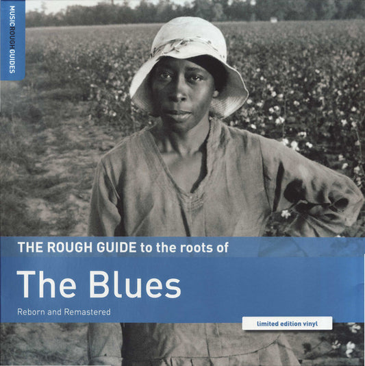 Various : The Rough Guide To The Roots Of The Blues (Reborn And Remastered) (LP, Comp, Ltd, RM)