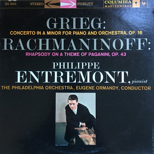 Edvard Grieg, Sergei Vasilyevich Rachmaninoff - Philippe Entremont, The Philadelphia Orchestra, Eugene Ormandy : Concerto In A Minor For Piano And Orchestra, Op. 16 / Rhapsody On A Theme Of Paganini, Op. 43 (LP)