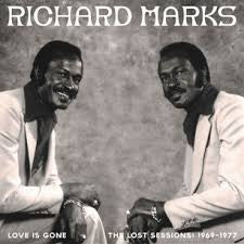 Richard Marks : Love Is Gone (The Lost Sessions: 1969-1977) (2xLP, Album, Num)