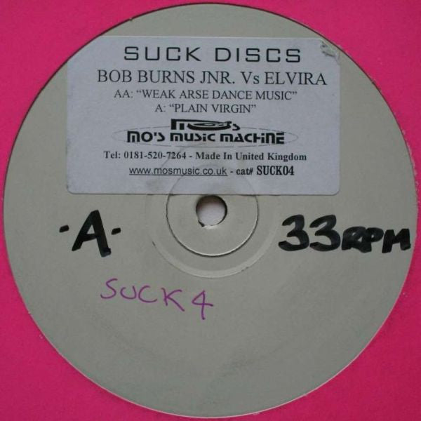 Robert Burns Vs DJ Elvira : Plain Virgin / Weak Arse Dance Music (12", W/Lbl)