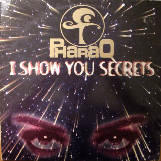 Pharao : I Show You Secrets (12")