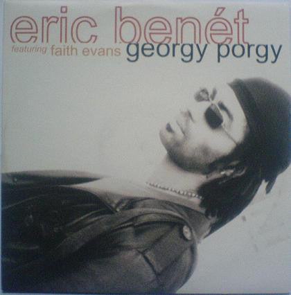 Eric Benét Featuring Faith Evans : Georgy Porgy (12")