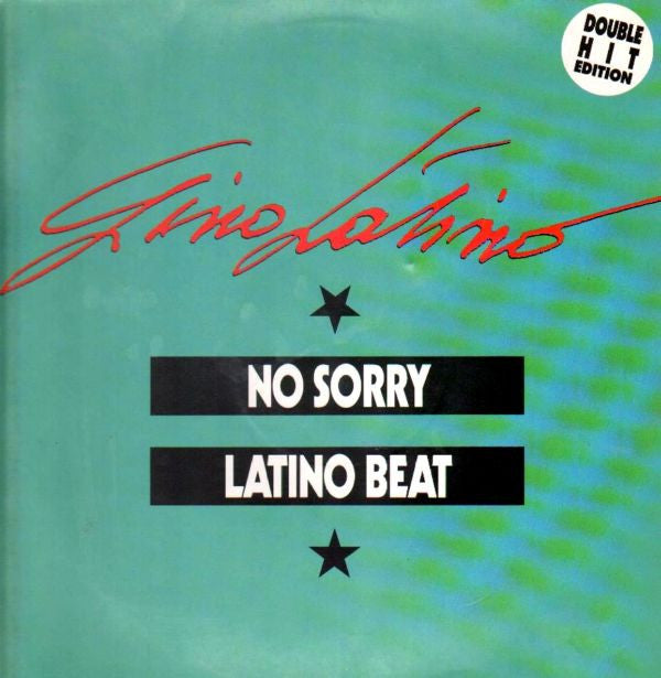 Gino Latino (2) : No Sorry / Latino Beat (12")
