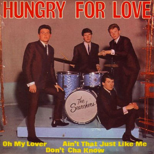 The Searchers : Hungry For Love (7", EP)