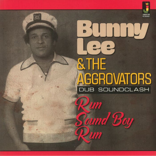Bunny Lee & The Aggrovators : Run Sound Boy Run (Dub Soundclash) (LP)