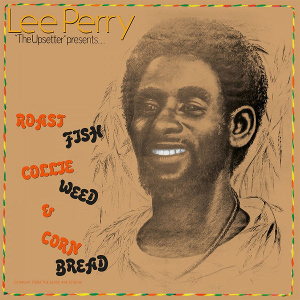 Lee Perry 'The Upsetter'* : Roast Fish Collie Weed & Corn Bread (LP, Album, RE, RP, 180)