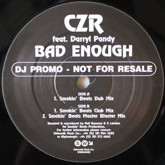 CZR Feat. Darryl Pandy : Bad Enough (The Smokin’ Beats Remixes) (12", Promo)