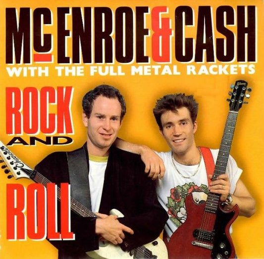 John McEnroe & Pat Cash (2) With The Full Metal Rackets : Rock And Roll (7", Single)