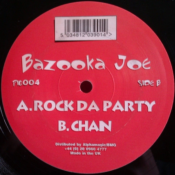 Bazooka Joe : Rock Da Party / Chan (12")