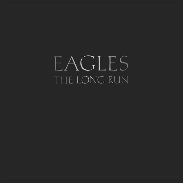 Eagles : The Long Run (LP, Album, Gat)