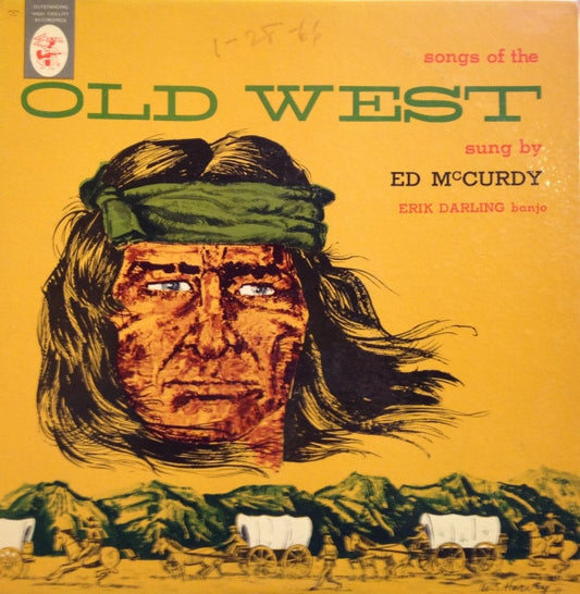 Ed McCurdy : Songs Of The Old West (LP, Mono, RE)