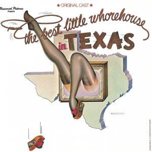 "The Best Little Whorehouse In Texas" Cast : The Best Little Whorehouse In Texas (LP)