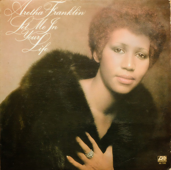 Aretha Franklin : Let Me In Your Life (LP, Album)