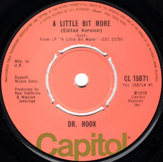 Dr. Hook : A Little Bit More (7", Single)