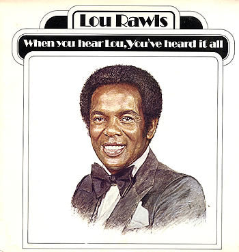 Lou Rawls : When You Hear Lou, You've Heard It All (LP, Album)