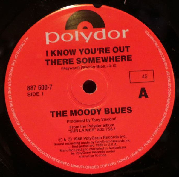 The Moody Blues : I Know You're Out There Somewhere (7", Single)