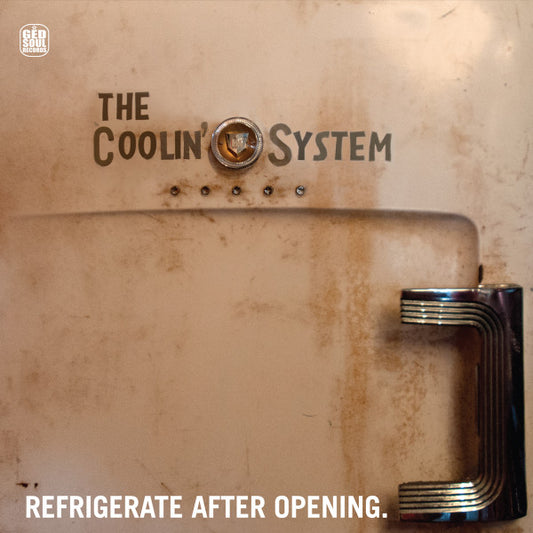 The Coolin' System : Refrigerate After Opening (LP, Album)