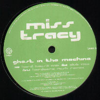 Miss Tracy : Ghost In The Machine (12")