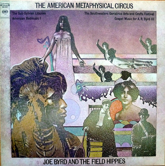 Joe Byrd And The Field Hippies : The American Metaphysical Circus (LP, Album, Ltd, RE, 180)