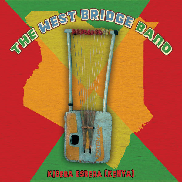 The West Bridge Band : Kibera Esbera (Kenya) (LP, Album)