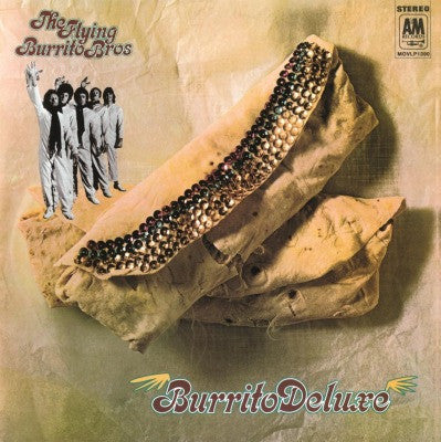 The Flying Burrito Bros : Burrito Deluxe (LP, Album, RE, 180)