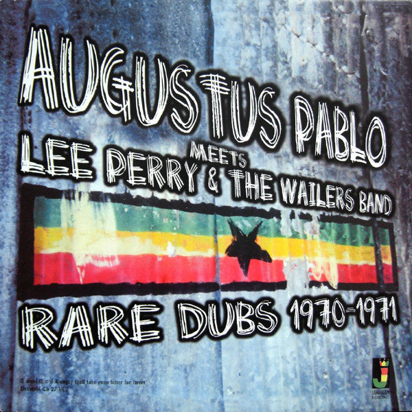 Augustus Pablo Meets Lee Perry & The Wailers Band : Rare Dubs 1970-1971 (LP, Comp)